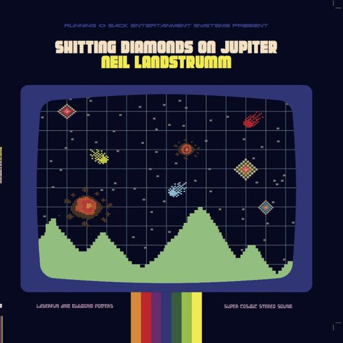 Landstrumm, Neil: Shitting Diamonds on Jupiter