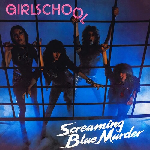 Girlschool: Screaming Blue Murder