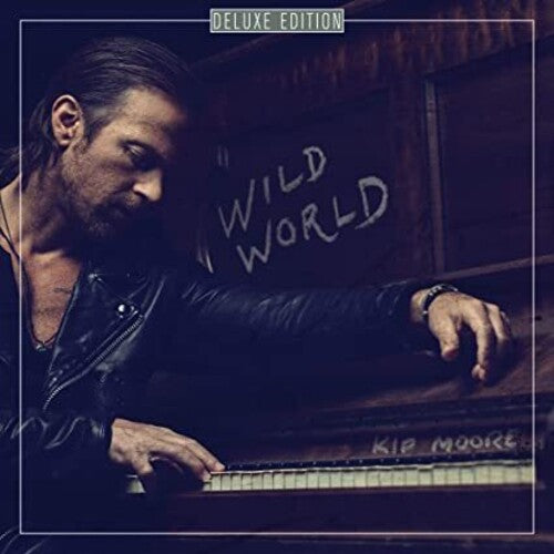 Moore, Kip: Wild World