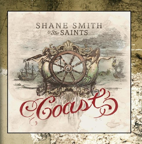 Shane Smith & the Saints: Coast