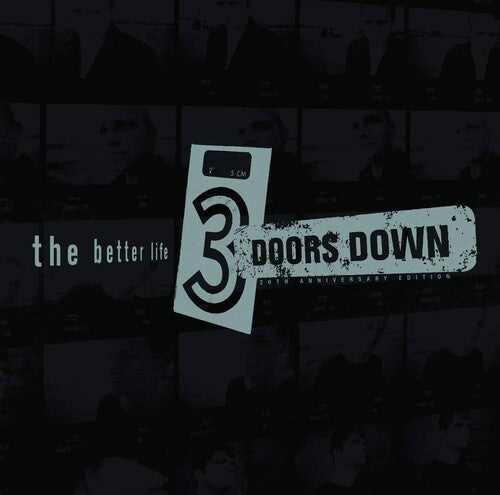 3 Doors Down: The Better Life (20th Anniversary)