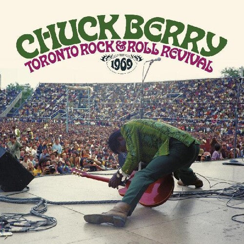 Berry, Chuck: Toronto Rock & Roll Revival 1969