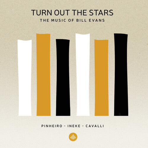 Evans / Pinheiro / Cavalli: Turn Out the Stars