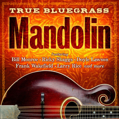 True Bluegrass Mandolin / Various: True Bluegrass Mandolin (Various Artists)