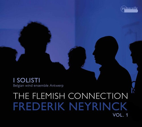 Neyrinck / I Solisti: Works Dedicated to I Solis 1