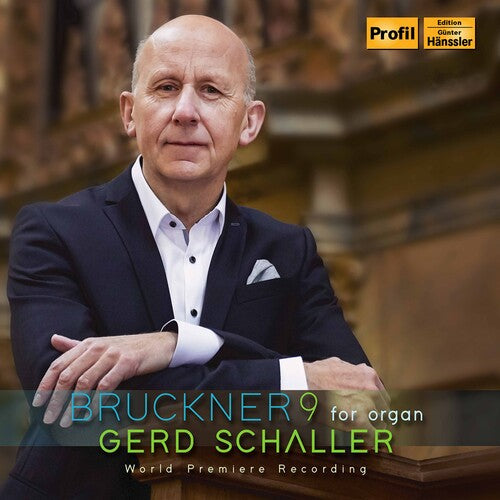 Bruckner / Schaller: Symphonie 9 for Organ