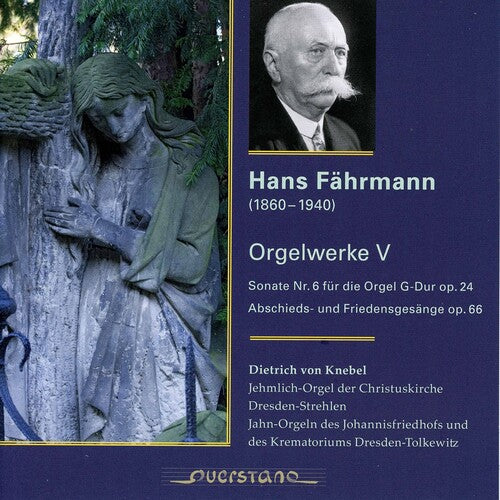 Faehrmann / Knebel: Orgelwerke 5