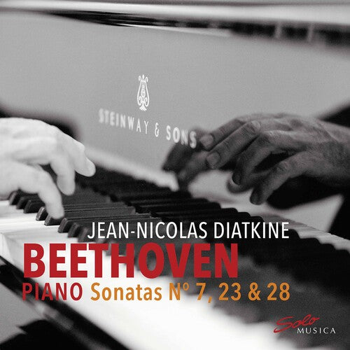 Beethoven / Diatkine: Piano Sonatas 7 / 23 / 28
