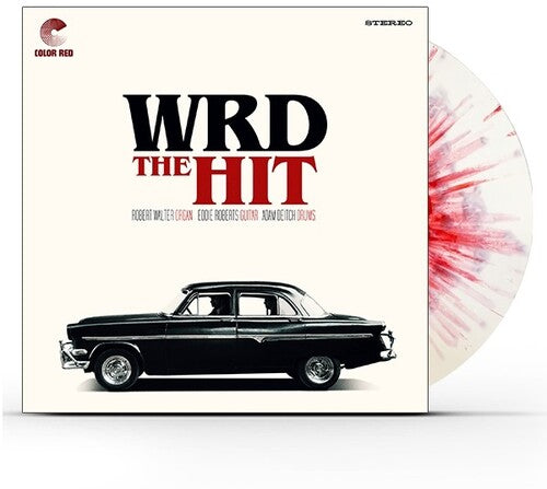 Wrd Trio: The Hit (White Blood-Spletter Vinyl)