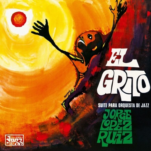 Ruiz, Jorge Lopez: El Grito (Suite Para Orquesta De Jazz)