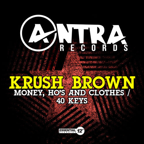 Krush Brown: Money, Ho's And Clothes / 40 Keys