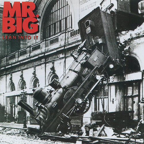Mr Big: Lean Into It