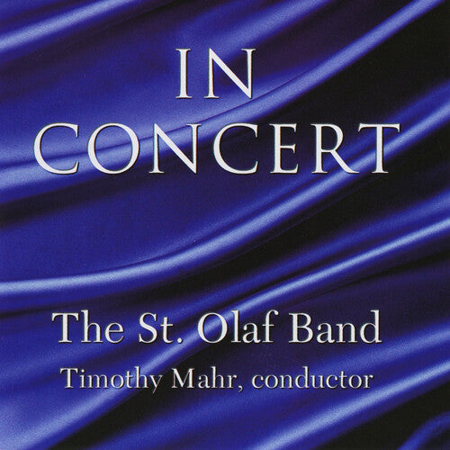 St Olaf Band / Mahr: In Concert