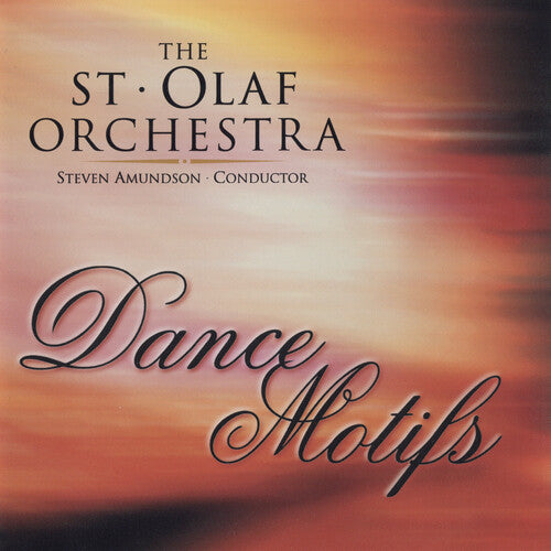 St Olaf Orchestra / Amundson: Dance Motifs