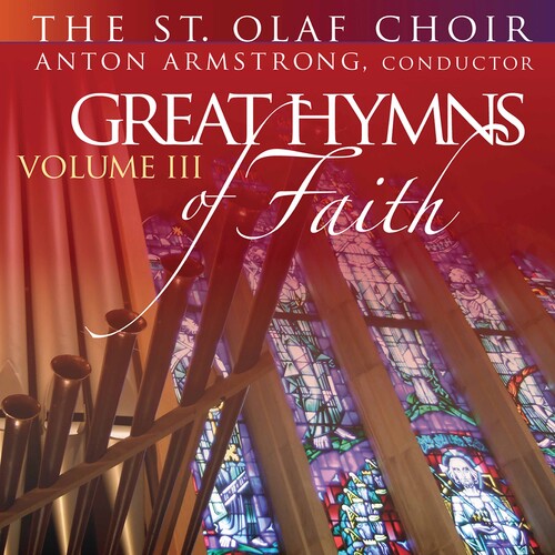 St Olaf Band / Armstrong: Great Hymns of Faith III