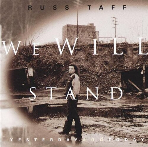 Taff, Russ: We Will Stand Yesterday And Today