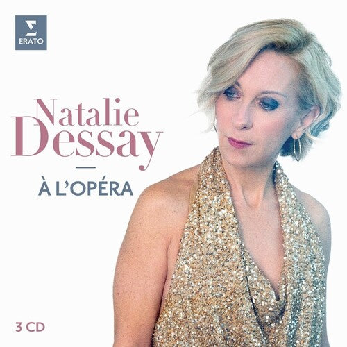 Dessay, Natalie: La Chanteuse D'Opera