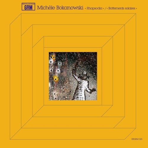 Bokanowski, Michele: Rhapsodia / Battements Solaires