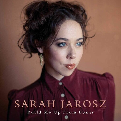 Jarosz, Sarah: Build Me Up From Bones