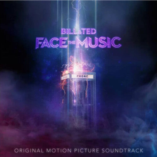 Bill & Ted Face the Music / O.S.T.: Bill & Ted Face the Music (Original Motion Picture Soundtrack)