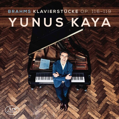 Brahms / Yunus Kaya: Klavierstucke 116-119