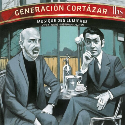 Nissinman / Musique Des Lumieres: Generacion Cortazar