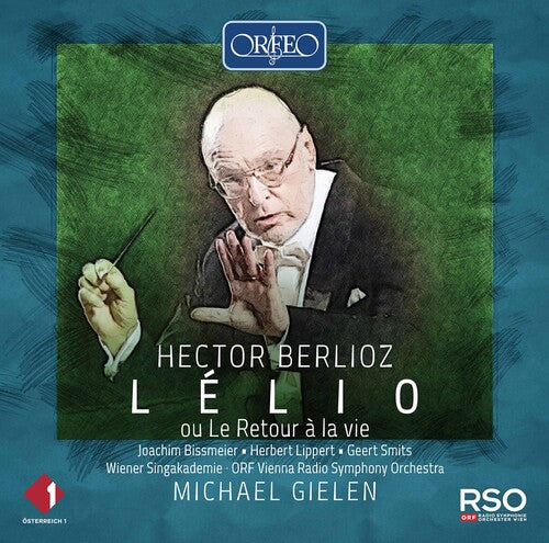 Berlioz / Wiener Singakademie / Gielen: Lelio