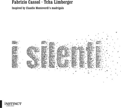 Cassol / Limberger: I Silenti