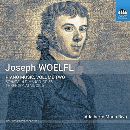 Woelfl / Riva: Piano Music 2