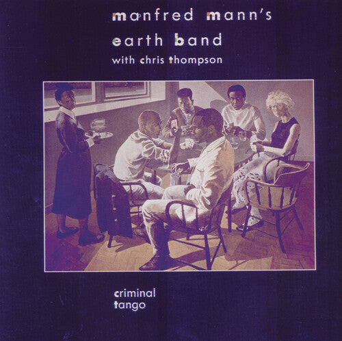 Manfred Mann's Earth Band: Criminal Tango