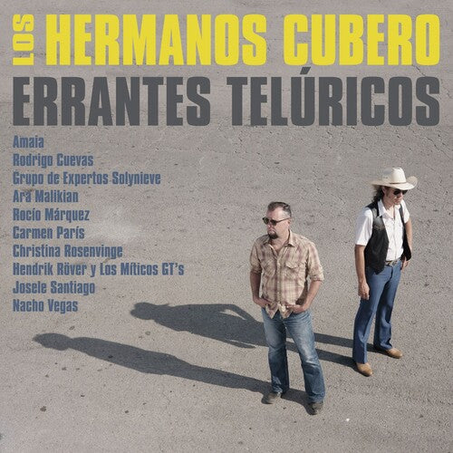 Los Hermanos Cubero: Proyecto Toribio / Errantes Teluricos