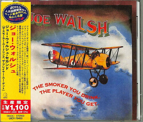 Walsh, Joe: The Smoker You Drink. The Player You Get (Japanese Reissue)