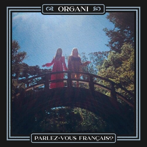 Organi: Parlez-vous Francais