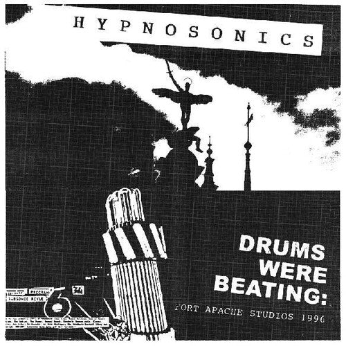 Hypnosonics: Drums Were Beating: Fort Apache Studios 1996