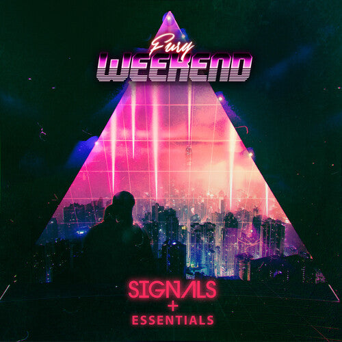 Fury Weekend: Signals + Essentials