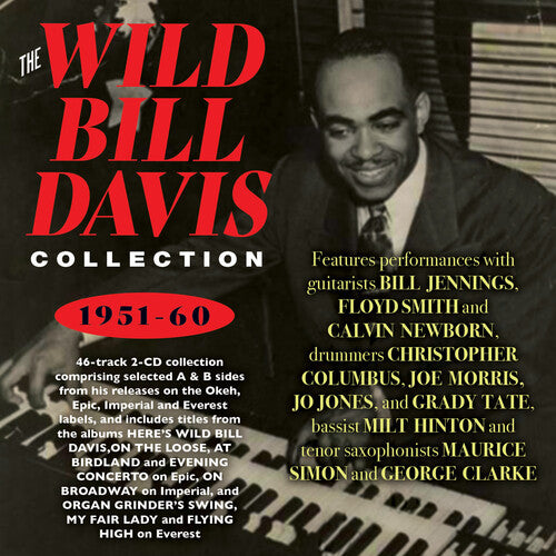 Wild Bill Davis: Collection 1951-60