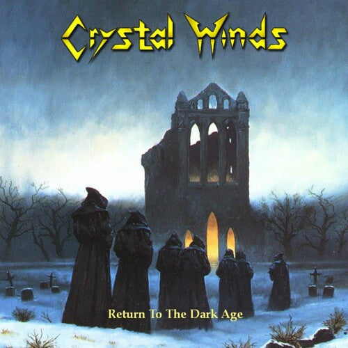 Crystal Winds: Return To The Dark Age