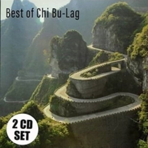 Chi Bu-Lag: Best Of Chi Bu-lag