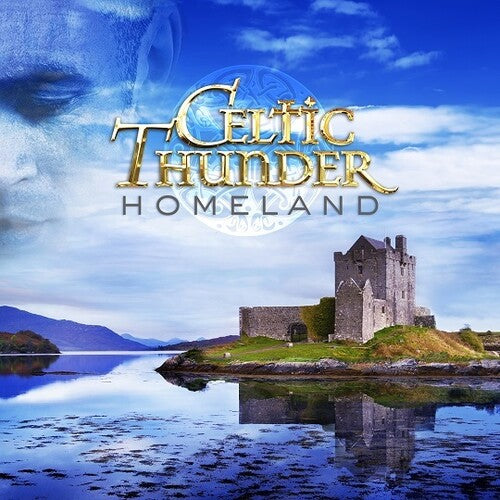 Celtic Thunder: Homeland