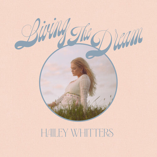 Whitters, Hailey: Living The Dream