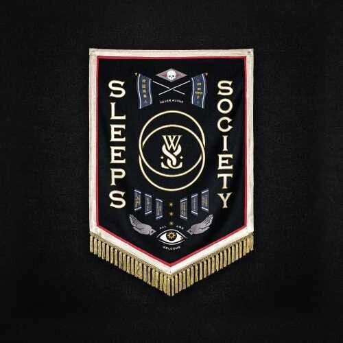 While She Sleeps: Sleeps Society