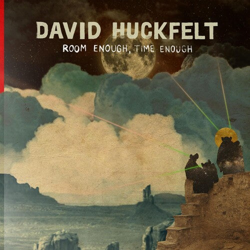 Huckfelt, David: Room Enough, Time Enough