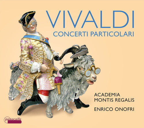 Vivaldi / Academia Montis Regalis / Onofri: Concerti Particolari