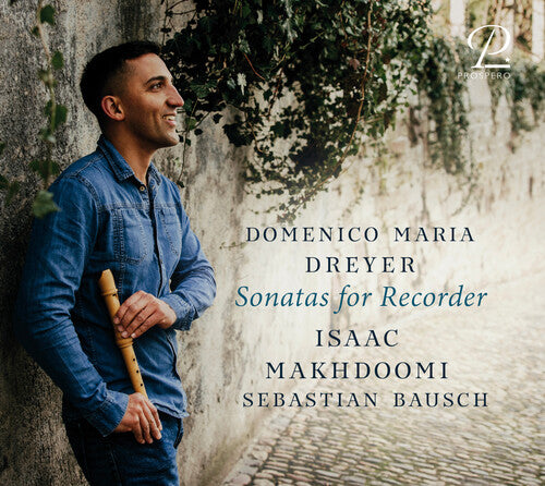 Dreyer / Makhdoomi / Bausch: Sonatas for Recorder