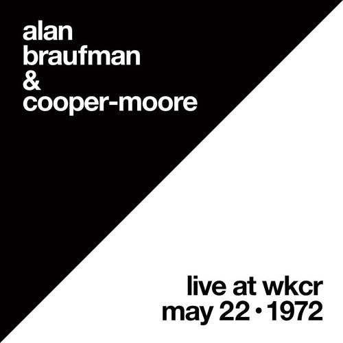 Braufman, Alan: Live At Wkcr May 22, 1972