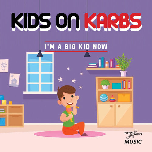 Kids on Karbs: I'm A Big Kid Now