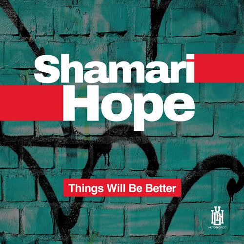 Hope, Shamari: Things Will Be Better