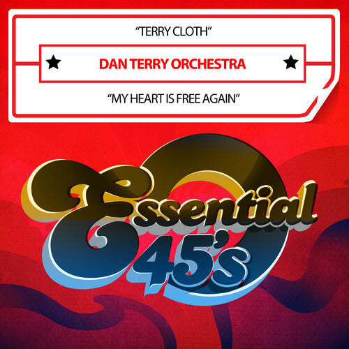 Dan Terry Orchestra: Terry Cloth / My Heart Is Free Again (Digital 45)