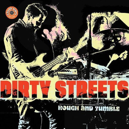 Dirty Streets: Rough And Tumble