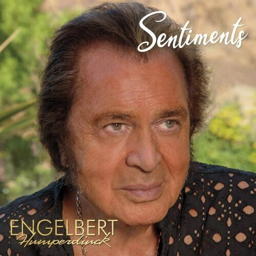 Humperdinck, Engelbert: Sentiments